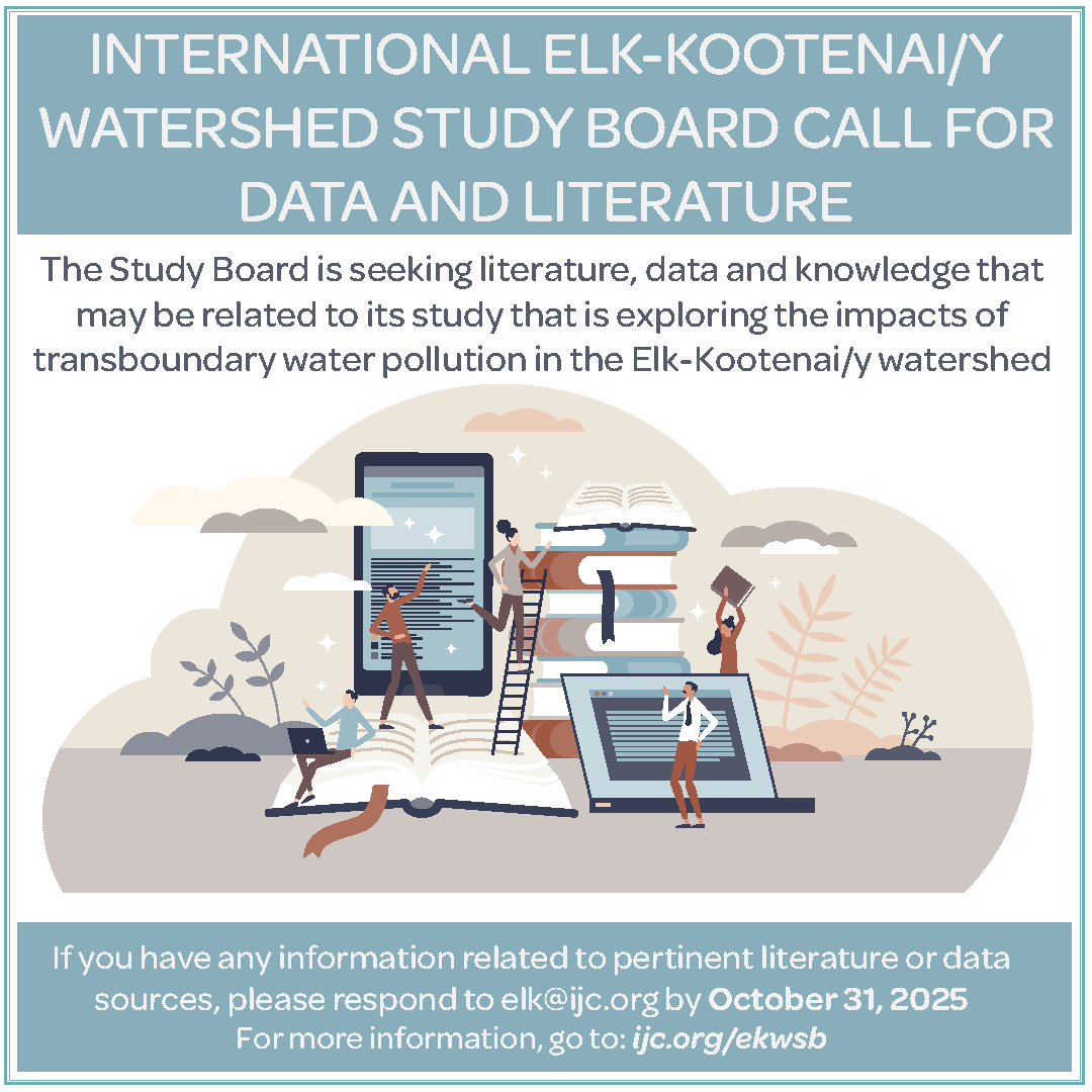 International Elk-Kootenai/y Watershed Study Board call for data and literature. Read more by going to:  ijc.org/en/ekwsb/inter…