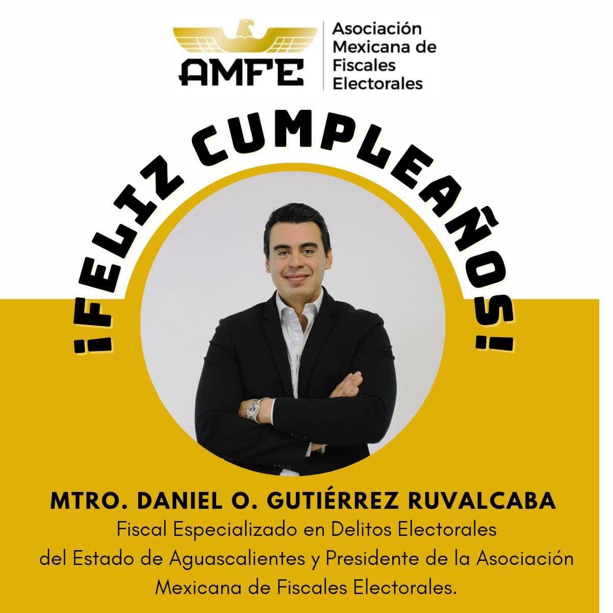 Quienes integramos la AMFE, deseamos un Feliz cumpleaños al Mtro. Daniel Omar Gutiérrez Ruvalcaba! Presidente de la Asociación Mexicana de Fiscales Electorales. 

#FelizCumple 
#JusticiaElectoral 
#AMFE