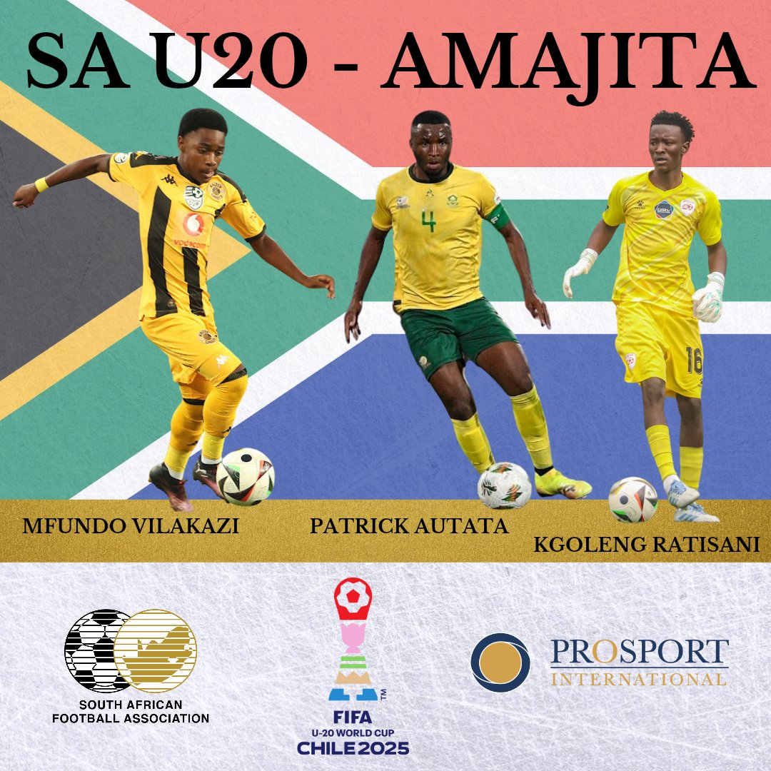 All the best to our clients Kgoleng Ratisani, Patrick Autata, Mfundo Vilakazi &amp; Amajita as they kick off the 2025 FIFA U-20 World Cup in Chile! 🇨🇱🏆⚽️

Backing you for tonight’s opener vs France 💪

#KgolengRatisani #PatrickAutata #MfundoVilakazi #ProsportInternational