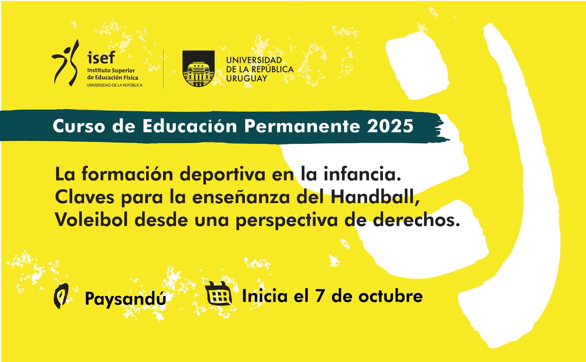 Curso de Educación Permanente: "La formación deportiva en la infancia. Claves  para la enseñanza del Handball, Voleibol desde una perspectiva de  derechos" (Paysandú)

Más información 👉 isef.udelar.edu.uy/noticias/la-fo…