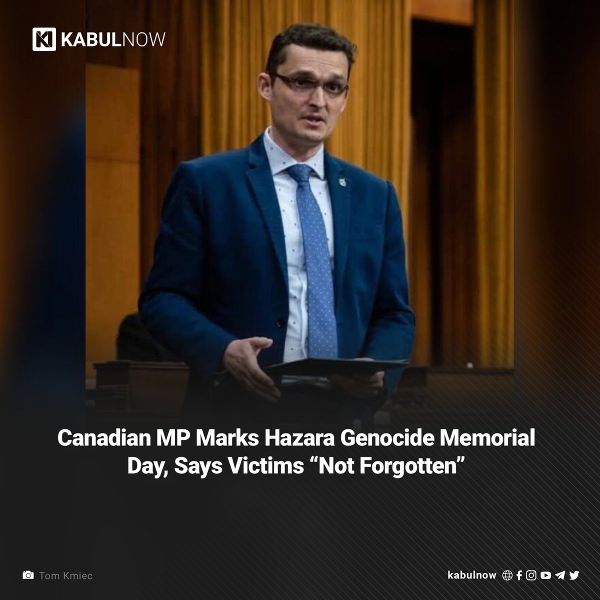 Tom Kmiec, Deputy Speaker of Canada’s House of Commons, has marked Hazara Genocide Memorial Day by saying that Hazaras in Afghanistan continue to endure persecution and targeted violence more than a century after Amir Abdur Rahman Khan’s brutal campaigns.

Read more: