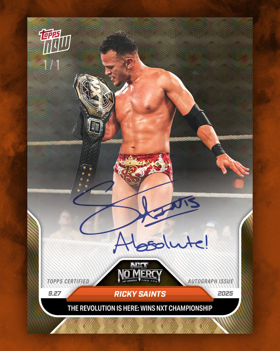 Topps's tweet image. The ABSOLUTE Champion... Ricky Saints' first autograph as NXT Champ is here!