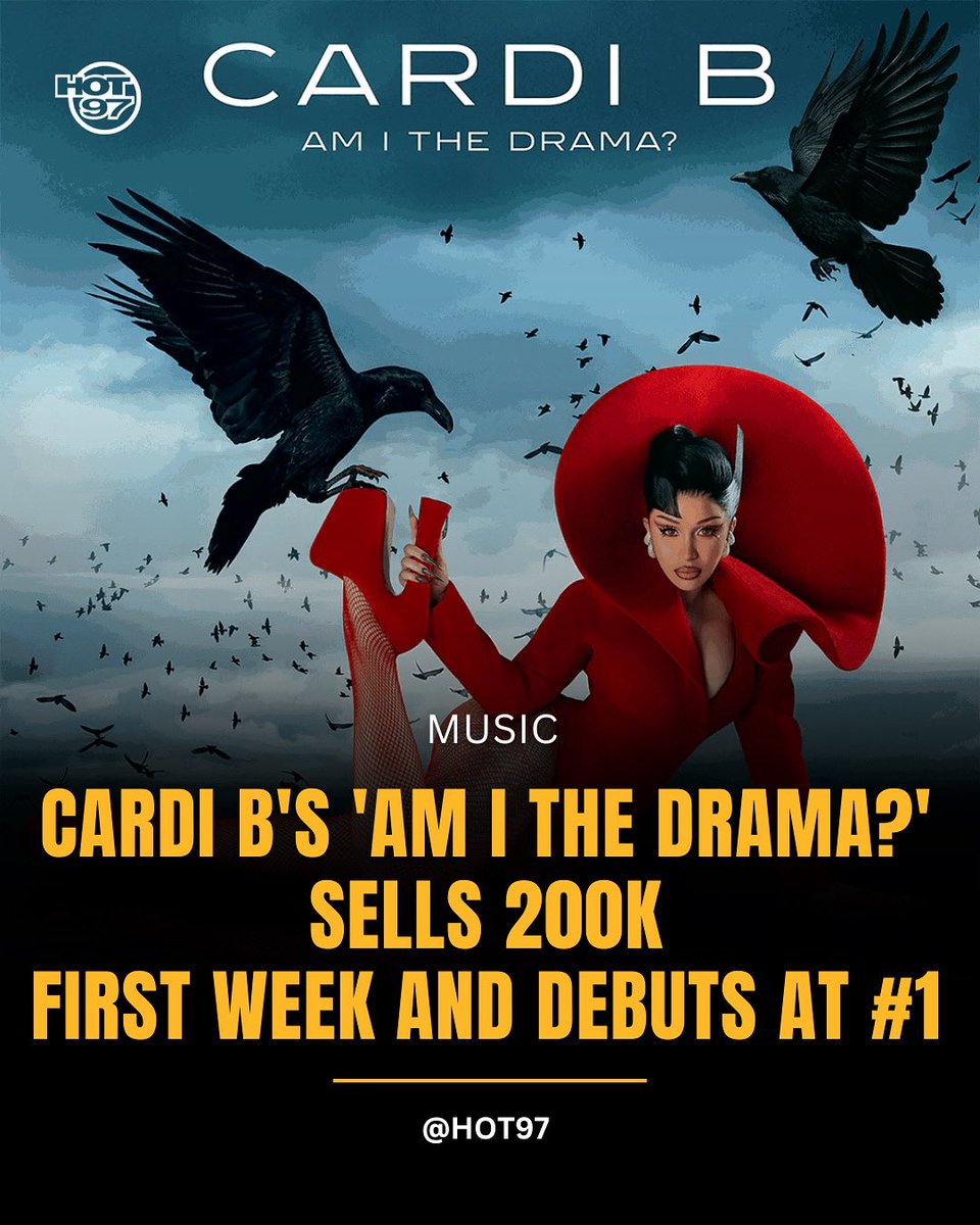 HOT97's tweet photo. #CardiB’s ‘AM I THE DRAMA?’ sells 200K
first week and debuts at #1 on #Billboard 200 albums chart! 🔥🏆 @iamcardib https://t.co/eBsTY4Y12n