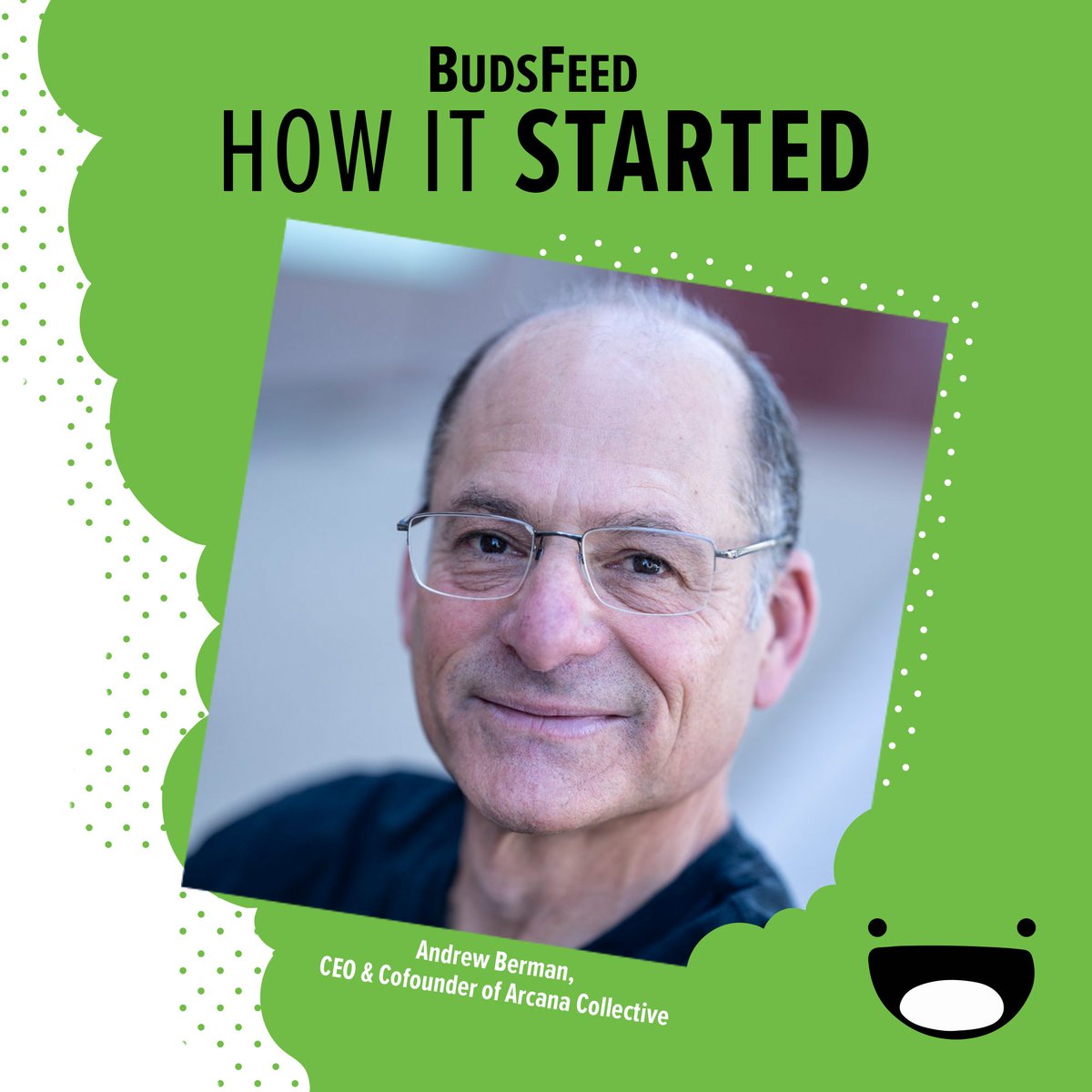 As part of our “How It Started” interview series, we had the pleasure of chatting with Andrew Berman, CEO &amp; Cofounder of <a href="/arcana_co/">Arcana Collective</a>, a collab uniting respected OG cannabis breeders, cultivators and business executives. Check out the whole interview at budsfeed.com/blogpost/how-i…