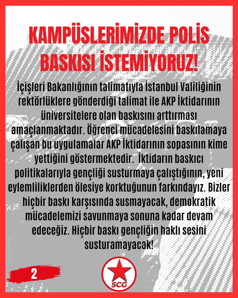 KAMPÜSLERİMİZDE POLİS BASKISI İSTEMİYORUZ!