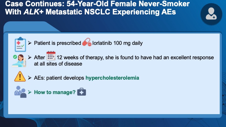 PeerView's tweet photo. @bensolomon1 @Todd_M_Bauer @LUNGevity 👳‍♀️🫁 Case continues: After 12 weeks on lorlatinib, the patient has excellent response, but develops hypercholesterolemia. What would you do next?

Vote 📊  and comment 💬 with your rationale!

@bensolomon1, @Todd_M_Bauer, @LUNGevity
#LCSM #NSCLC https://t.co/mMtuZzFm3s