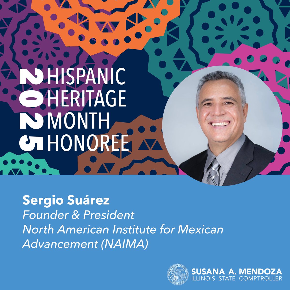 Sergio Suárez is a Mexican-American entrepreneur, philanthropist, and cultural leader. For 40+ years, he’s built businesses across the U.S. and Mexico and founded NAIMA (North American Institute for Mexican Advancement) &amp; México en el Corazón to uplift Mexican communities.