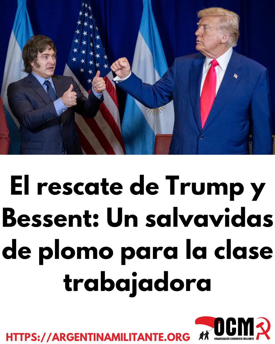Militante_Arg's tweet photo. El rescate de Trump y Bessent: Un salvavidas de plomo para la clase trabajadora
👉🏼 https://t.co/ERoNTVaY87
#Milei #Caputo #Dolar #Trump #AltaCoimera #Bessent #VetoUniversidades #PactoDeMayo #EleccionesLegislativas https://t.co/UkYYRMPGTk