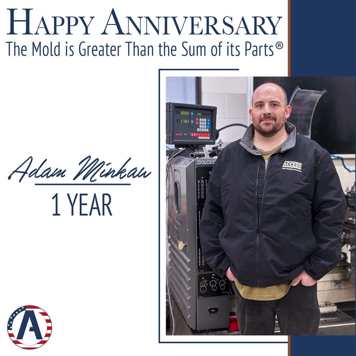 The mold is greater than the sum of its parts!

Please join us in celebrating Adam Minkau's 1st anniversary!

Thank you for being part of our team and contributing to
#MoldBuildingExcellence! Here’s to continued success ahead! 👏

#TeamAccede #MoldMaking #MadeInTheUSA