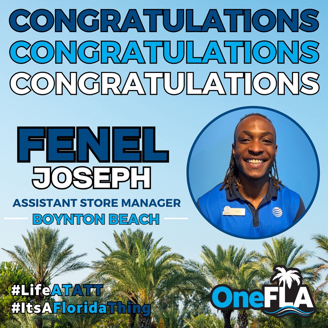 One_FLA's tweet image. 🎉🎉 Join us in Congratulating Fenel Joseph recently promoted to Assistant Store Manager of the Boynton Beach location in Boynton Beach, FL! Congratulations Fenel - Pop the confetti! 🎉 Let’s rock this!  

#OneFLA 😎🌴#LifeAtATT #ItsAFloridaThing