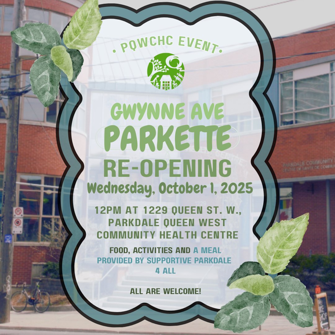 Parkette Reopening Event!
Join us on Wednesday, October 1 at 12PM - 4PM at 1229 Queen St. W. for food, activities, and community care.
Hosted by Parkdale Queen West Community Health Centre &amp; Supportive Parkdale 4 All.
🍰 A big cake and warm vibes await.
All are welcome! #PQWCHC