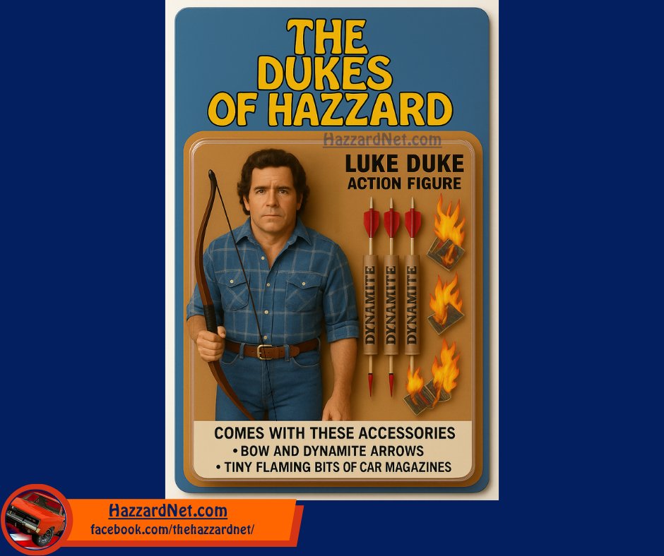 hazzardnet's tweet photo. Introducing the Luke Duke Action Figure! 🎯 Comes fully loaded with:
✅ Bow & dynamite arrows
✅ Tiny flaming bits of car magazines
✅ Yells "My car magazines!" at the push of a button
Warning: May lead to spontaneous outhouse explosions. 😆🔥 #DukesOfHazzard #LukeDuke https://t.co/mOsEyVRPbY