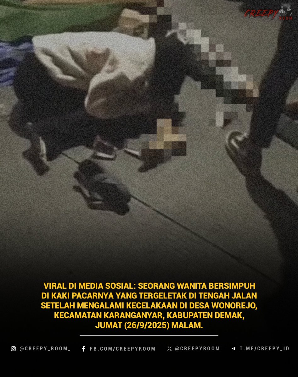 creepyroom's tweet photo. ⚠️ WARNING: GORE !!!
Video: https://t.co/D9IR2725rk

DEMAK – Sebuah foto dan video haru beredar di media sosial, memperlihatkan seorang wanita berhijab hitam bersimpuh di kaki pacarnya yang tergeletak di tengah jalan setelah mengalami kecelakaan di Desa Wonorejo, Kecamatan Karanganyar, Kabupaten Demak, Jumat (26/9/2025) malam. Tubuh pria itu terlihat tertutup kardus, sementara sepeda motor yang mereka tumpangi terjatuh di sampingnya.

Foto dan video tersebut salah satunya diunggah oleh akun Instagram @ infodemakraya dengan caption:
"Warga sekitar tak mampu membendung kesedihan ketika melihat perempuan berhijab hitam ini berlari dan bersimpuh di kaki seorang laki-laki yang meninggal akibat kecelakaan di Jalan Pantura Kedungbanteng, Karanganyar, Demak, Jumat malam 26/09/25. Korban yang mengendarai motor K6364 ZS mengalami luka parah di kepala, diduga akibat tabrak lari. Penumpangnya selamat. Identitas korban belum diketahui, namun infonya warga Pati."

Kanit Laka Polres Demak, Iptu Bambang, membenarkan kejadian ini. Korban adalah sepasang kekasih yang sedang berkendara bersama.

“Iya, benar pria dan wanita itu berpacaran,” ujar Bambang saat dikonfirmasi, dikutip dari detikJateng, Sabtu (27/9/2025) malam.

Bambang menjelaskan kronologi kecelakaan: korban FDK (24) berboncengan dengan pacarnya DN (23) menggunakan sepeda motor Tiger dari Semarang menuju Kudus. Setibanya di lokasi kejadian, korban diduga berjalan kurang hati-hati dan kurang memperhatikan kendaraan di depannya, sehingga menabrak truk dump tronton Hino yang berjalan searah.

Benturan keras membuat korban terjatuh dan terlindas kendaraan. FDK mengalami luka berat di kepala dan meninggal di lokasi kejadian. Sementara penumpangnya, DN, selamat dari insiden tersebut.

Petugas kepolisian segera mengevakuasi jenazah korban dan melakukan olah tempat kejadian perkara. Warga sekitar menyaksikan dengan haru, terutama melihat wanita berhijab hitam itu bersimpuh di kaki pacarnya, menandakan kedekatan dan kesetiaan mereka hingga detik terakhir.

Peristiwa ini menjadi pengingat tragis bagi para pengendara untuk selalu berhati-hati di jalan, sekaligus memunculkan gelombang empati dan kesedihan di media sosial, menjadikan kisah ini viral dan menyentuh hati banyak orang.