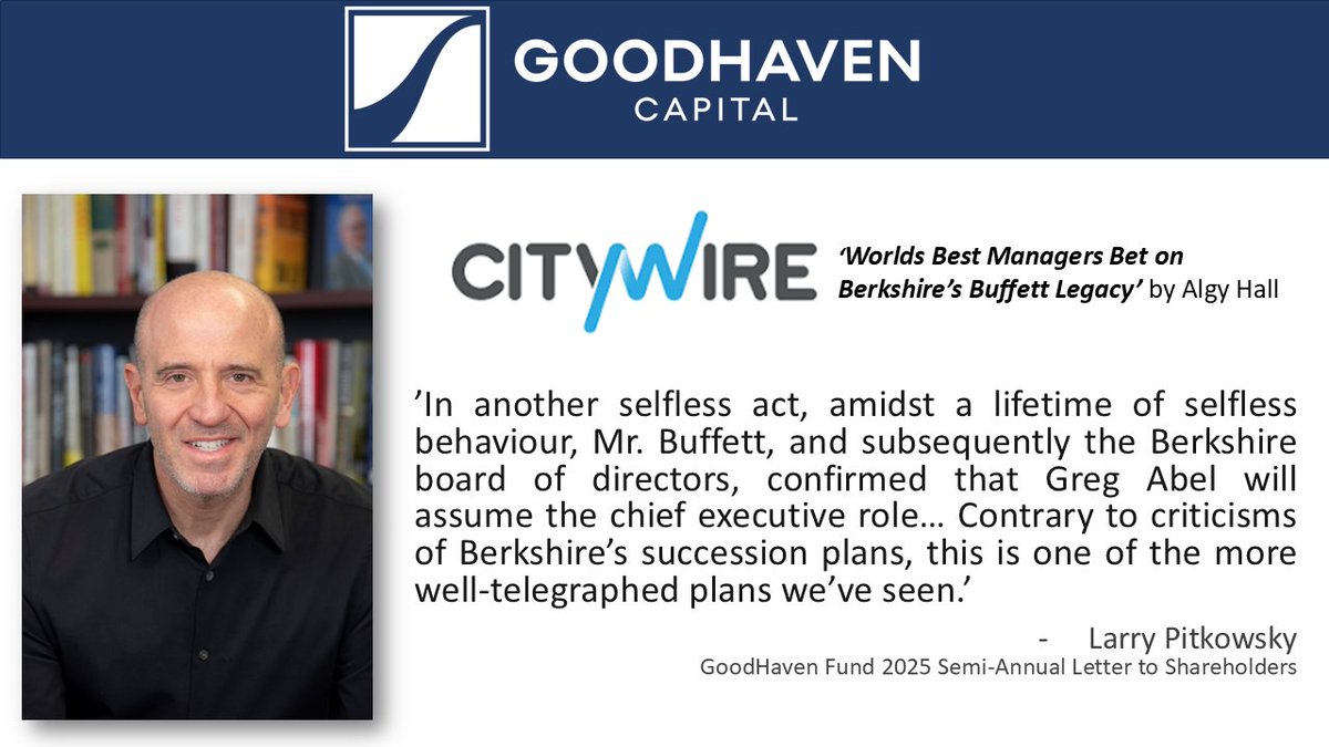 GoodHavenCap's tweet photo. A big thank you to Algy Hall and Citywire for featuring GoodHaven Capital and our Managing Partner, Larry Pitkowsky, in “World’s best managers bet on Buffett’s Berkshire legacy.”  We’re honored to be included in this article and appreciate the opportunity to share more about our approach at GoodHaven. 👉 Read Here: https://t.co/ubrjTRo2nW

Mutual fund investing involves risk. Principal loss is possible.
Quasar Distributors, LLC, distributor.