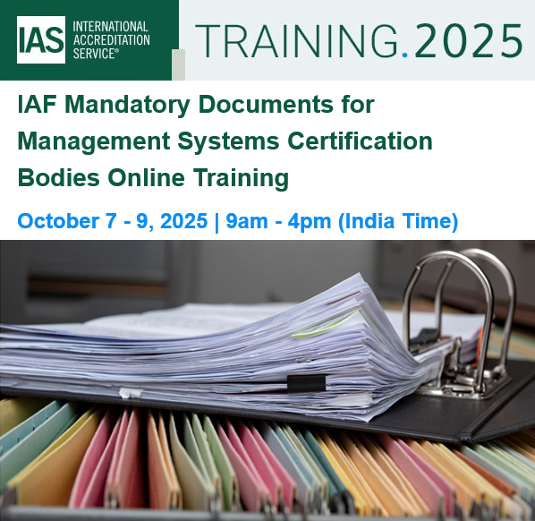 IntlAccredSvc's tweet image. Receive a complete overview of the latest IAF Mandatory Document Series October 7-9, 2025, 9am India Time. bit.ly/4lYYew6 #MandatoryDocuments #CertificationBodies #IASTraining