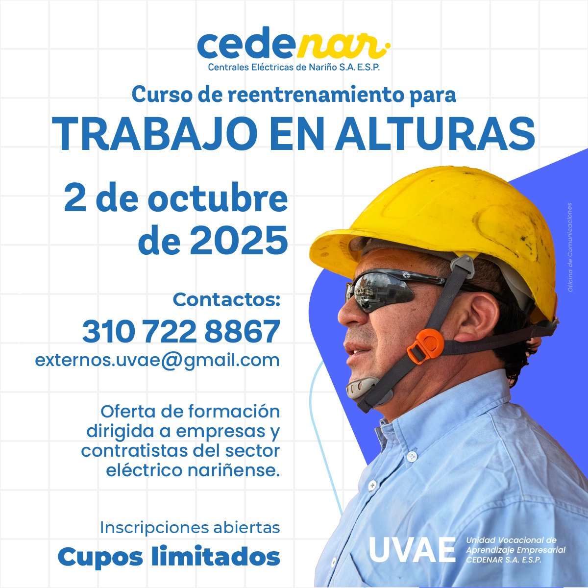 Cedenaroficial's tweet photo. 📚⚡Reentrenamiento en Trabajo en Alturas.

🗓️ Jueves 2 de octubre de 2025 #UVAE CEDENAR #Pasto 

👉 Inscripciones abiertas, cupos limitados.

📱 310 722 8867 - externos.uvae@gmail.com

#Cedenar #Capacitación #TrabajoEnAlturas #Nariño #Energía #SST https://t.co/FNPN6vOWFk