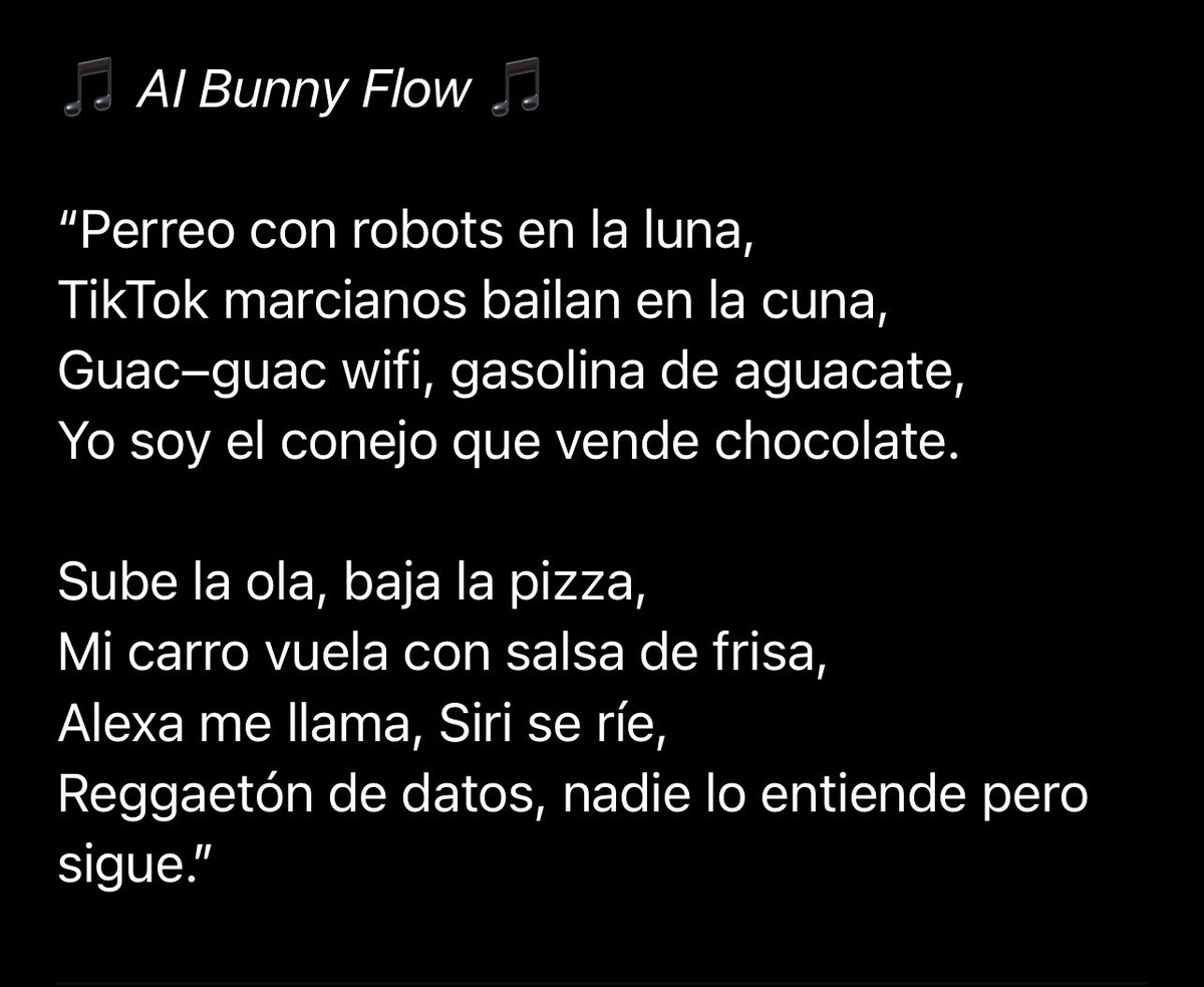 AIJumpstart's tweet photo. AI tried writing a Bad Bunny song… now I need therapy. 🤖🎶

#BadBunny #BadBunnyUnaMas #AI #ChatGPT https://t.co/gOFmn2DSto