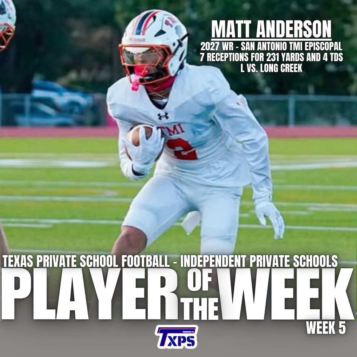 TXPrivateFBGuy's tweet photo. 🚨 TXPSFB Player of the Week 🚨 
🚨 Independent/Others🚨 
🚨 Week 5 🚨 

Matt Anderson 
2027 WR - San Antonio TMI Episcopal

@FootballTmi
@TMIPanthersAD 

#RecruitTXPSFB https://t.co/0SYhxY5MEf