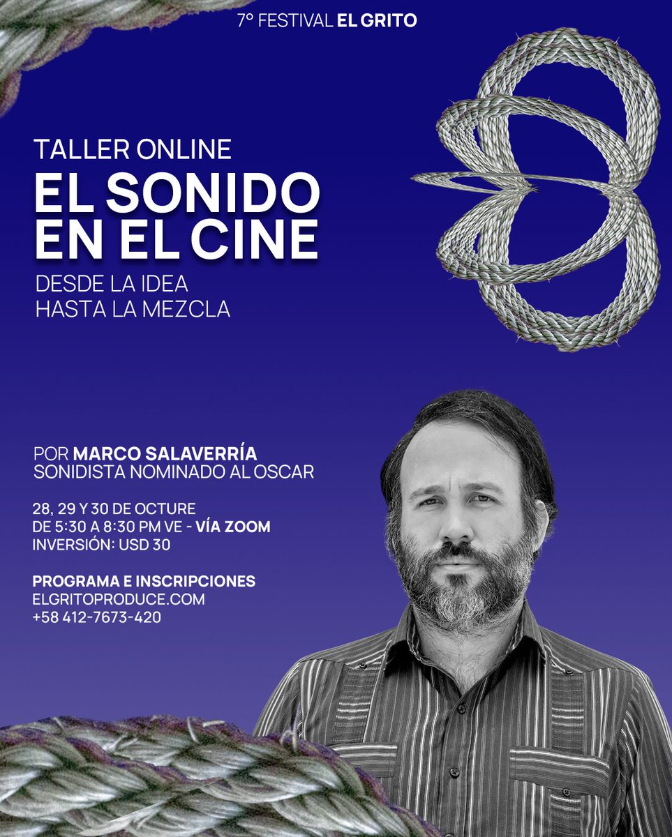 Taller online 🎧🎬
EL SONIDO EN EL CINE
Desde la idea hasta la mezcla
Por Marco Salaverría

Aprende a cómo hacer uso de los recursos sonoros para potenciar tu película.

Programa, inscripciones y todos los detalles en elgritoproduce.com/taller-online-…