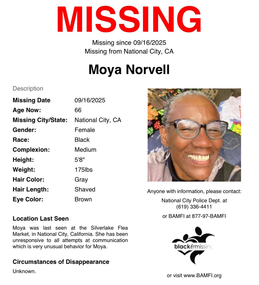 #NationalCity, #CA: 66y/o Moya Norvell was last seen at the Silverlake Flea Market mid September. She has been unresponsive to all attempts at communication which is very unusual behavior for her. 

Please SHARE to #HelpUsFindMoyaNorvell #MoyaNorvell #HelpUsFindUs