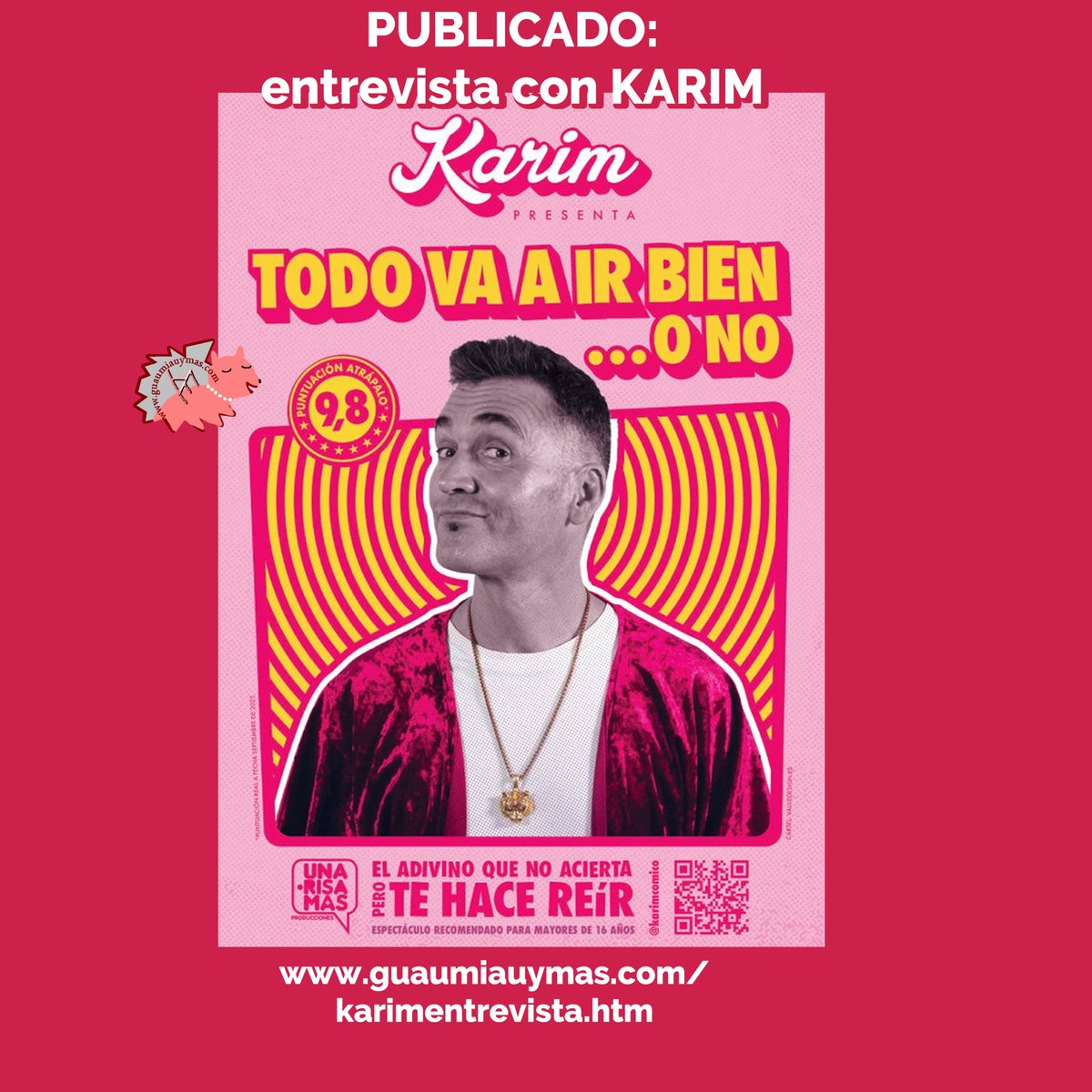 Entrevista con <a href="/magoKARIM/">karim</a>  sobre su carrera de monologuista, el espectáculo "Todo va a ir bien ... o no", su participación en Got Talent, el <a href="/ArlequinGranVia/">Teatro Arlequín</a> de #Madrid  y más guaumiauymas.com/karimentrevist…