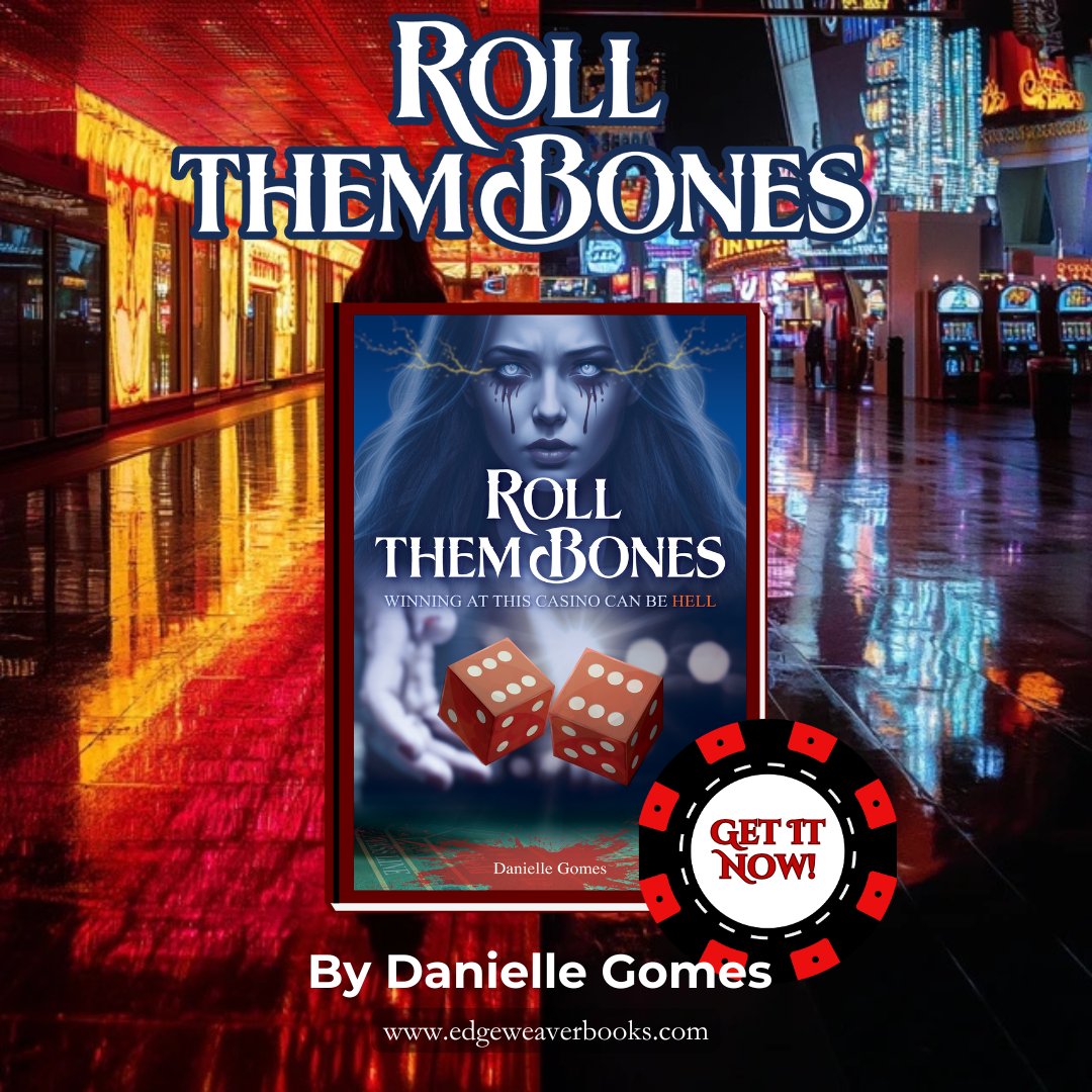 Winning at this casino can be HELL
Roll Them Bones
by Danielle Gomes
Genre: Supernatural Thriller, Horror
Amazon: a.co/d/irJ7siX

Follow the tour HERE for special content and a giveaway!
reneescattergood.odoo.com/.../blog-tour-…...
#supernaturalbooks #thrillerbooks #supernaturalthriller