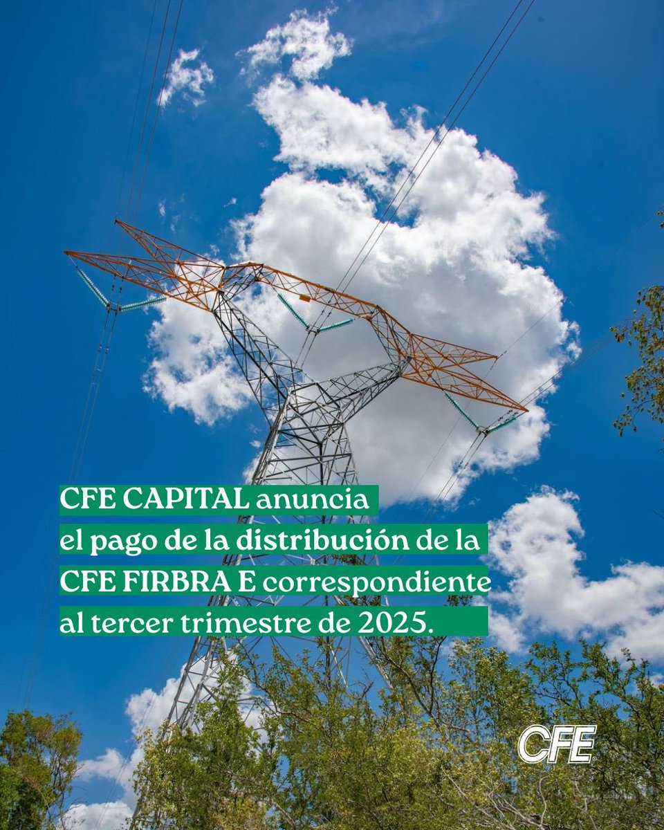 La CFE FIBRA E distribuirá $1,118.9 mdp en el Tercer Trimestre 2025, la segunda más alta en su historia. El pago se realizará el 30 de septiembre de 2025.

🔌 Único vehículo financiero en México con acceso a la transmisión de energía.

#CFE #CFECapital #FIBRAE
