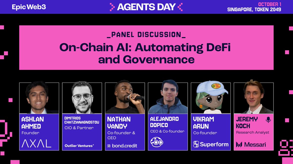 epicweb3's tweet image. 🔹On-Chain AI Taking Over DeFi  How will AI agents take over DeFi governance and decision-making?   

Join the discussion with leading builders and investors shaping autonomous systems on-chain.   

Panelists: 
• Vikram Arun, Co-founder @superformxyz 
• Dimitrios…