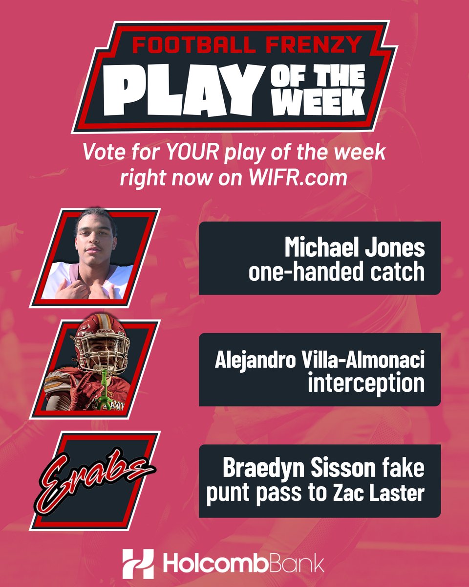 CAST YOUR VOTE: Here are the nominees for this week's Football Frenzy Play of the Week sponsored by Holcomb Bank.