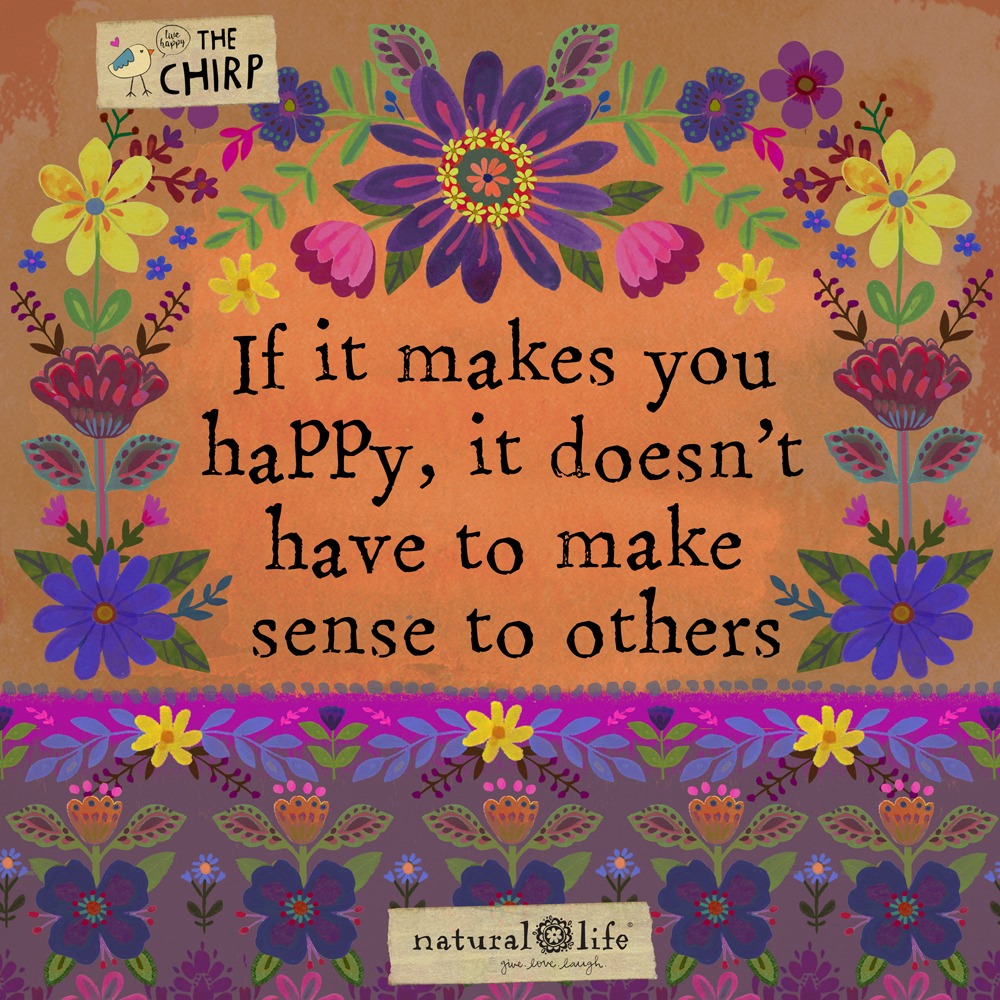 LifeWithJohn's tweet photo. If it makes you happy, it doesn't have to make sense to others. ~ Happiness is personal…and that’s what makes it magical! https://t.co/0p6Icanmf6