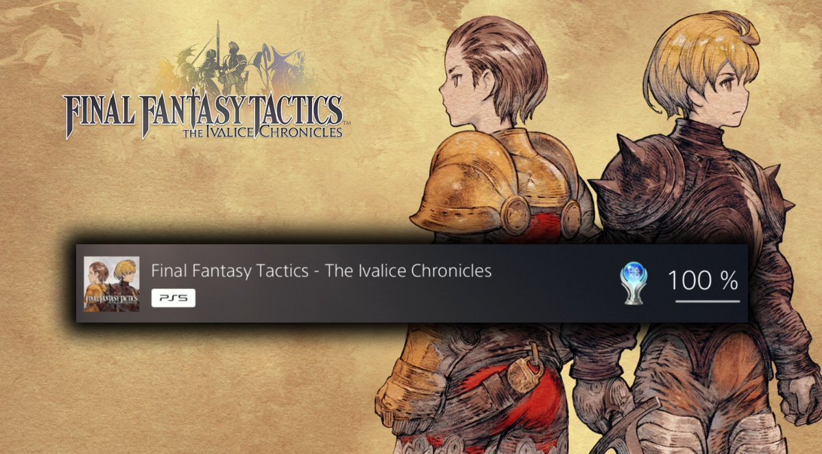 Et c'est le Platine de Final Fantasy Tactics qui tombe ! 

Bon sang qu'est ce que je l'ai aimé ce jeu.. Un de mes jeux de la vie, assurément❤️

Il sort aujourd'hui ! Si vous aimez les Tactical et/ou Final Fantasy, je n'ai qu'une chose à vous dire : FONCEZ !!