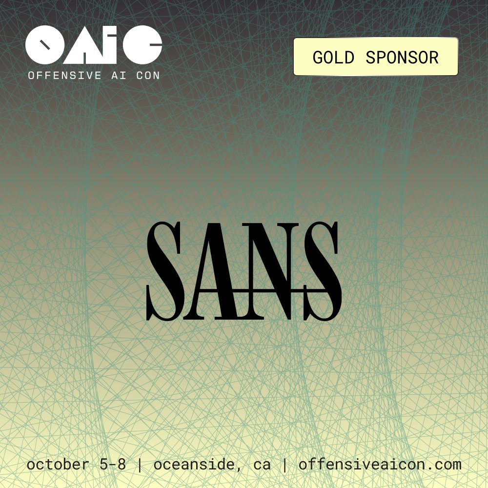 Thanks to <a href="/SANSInstitute/">SANS Institute</a> for sponsoring Offensive AI Con! We’re thrilled to have their support for the inaugural conference.