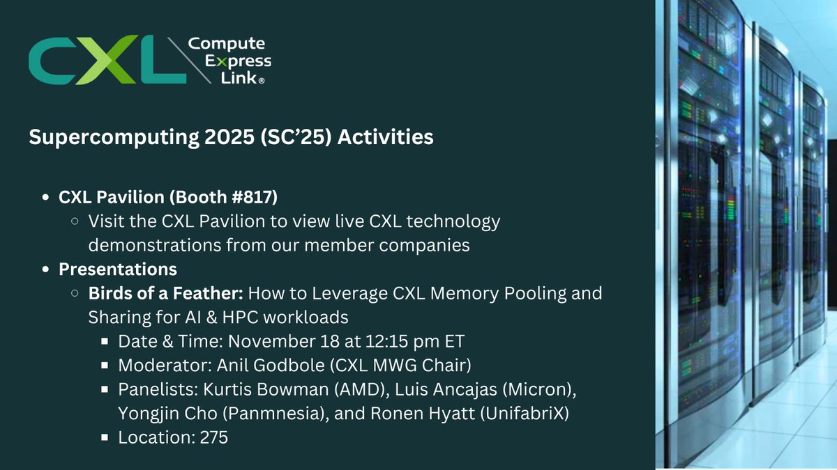 ComputeExLink's tweet image. #CXLConsortium is excited to support multiple activities at @Supercomputing 2025! Visit the #ComputeExpressLink (#CXL) Pavilion to explore CXL technology demos, and don’t miss our Birds of a Feather session. Learn more about our #SC25 activities: bit.ly/46u9jkr