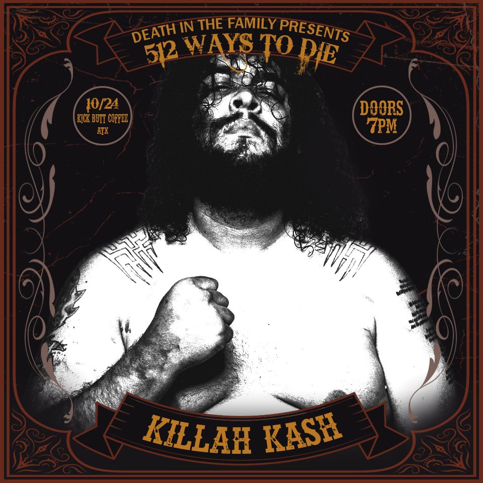 🚨TALENT ANNOUNCEMENT🚨

They whisper about a monster walking Texas roads in search of  war.

From the dust rises KILLAH KASH, a towering brute stronger than any man in the land and too fearless to bow to anyone.

Doors 7PM | Show 8PM
🎟: bit.ly/4nzUAKc