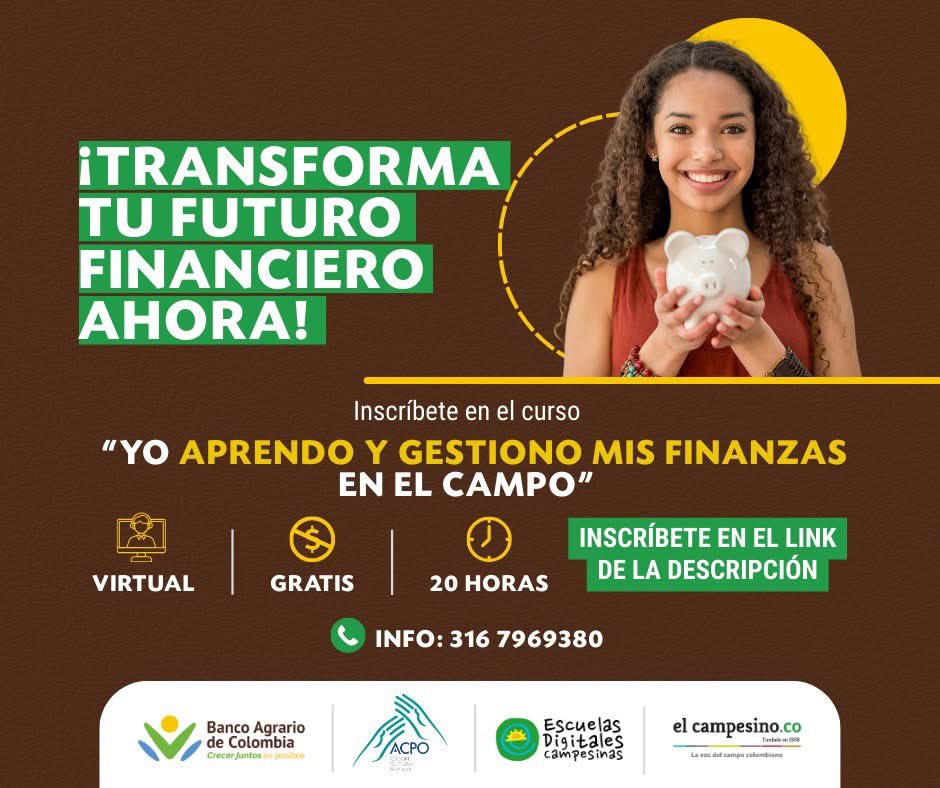 ¡El campo también sabe de finanzas!

Con el curso “Yo aprendo y gestiono mis finanzas en el campo” descubrirás herramientas prácticas para organizar tu dinero, planear gastos, ahorrar y darle valor a cada peso que llega a tu hogar.

📲 Inscríbete en el link👇: