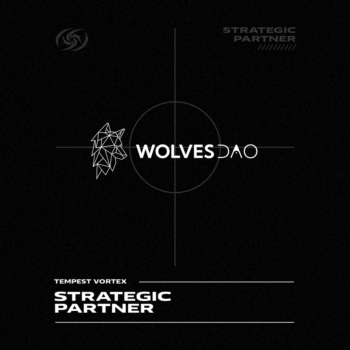 We are pleased to announce <a href="/WolvesDAO/">WolvesDAO</a> as Strategic Partner of Tempest Vortex.

Leaders providing strategic insights shaping the future of Web3 gaming.

#TEMPESTVORTEX #TEMPESTWOLVESDAO