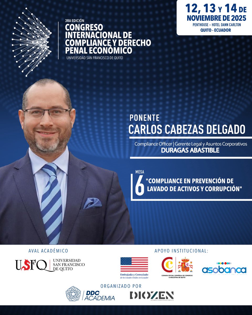 🔵 #CODPE2025
¡Panelista confirmado! <a href="/kbtokbzas/">Carlos A Cabezas D</a> , Gerente Legal y Compliance Officer en Duragas Abastible.

Mesa 6: "Compliance en prevención de Lavado de Activos y Corrupción" 

🎓 Certificado avalado por la <a href="/USFQ_Ecuador/">Universidad San Francisco de Quito</a> - <a href="/USFQ_Derecho/">Jurisprudencia USFQ</a>  

🔗Más info: ddcacademia.com/CODPE2025?code…