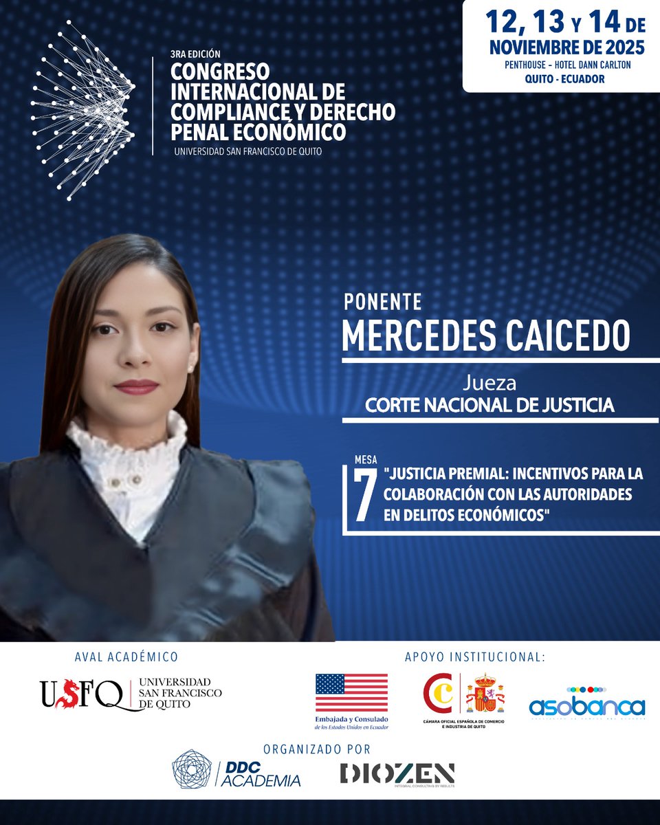 🔵 #CODPE2025
¡Panelista confirmada! <a href="/mechascaicedo/">Mercedes Caicedo A</a>, Jueza de la <a href="/CorteNacional/">Corte Nacional de Justicia</a> . 

Mesa 7 "Justicia premial: incentivos para la colaboración en delitos económicos".

🎓 Certificado avalado por la
<a href="/USFQ_Ecuador/">Universidad San Francisco de Quito</a> - <a href="/USFQ_Derecho/">Jurisprudencia USFQ</a> 

🔗Más info: ddcacademia.com/CODPE2025?code…