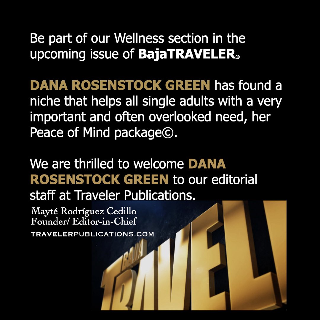 BajaTraveler®s upcoming WELLNESS in BAJA issue - Featuring the talents of EMME, BETH PURCELL, STACIE GOTTSEGEN, JEANIE CASISON, DANA ROSENSTOCK GREEN &amp; RAÚL PETRAGLIA - on newsstands Q1 2026 - DON’T MISS IT! To be part of this issue, contact me TODAY!
