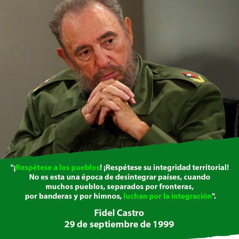 #Fidel " Respétese a los pueblos! Respétese su integridad territorial! No es esta una época de desintegrar países, cuando muchos pueblos, separados por fronteras, por banderas y por himnos, luchan por la integración." 
<a href="/Colina_CTCuba/">Miguel Colina</a> <a href="/Cuba_CTC/">Central de Trabajadores de Cuba</a> <a href="/Dr/">Dan Rowden</a>