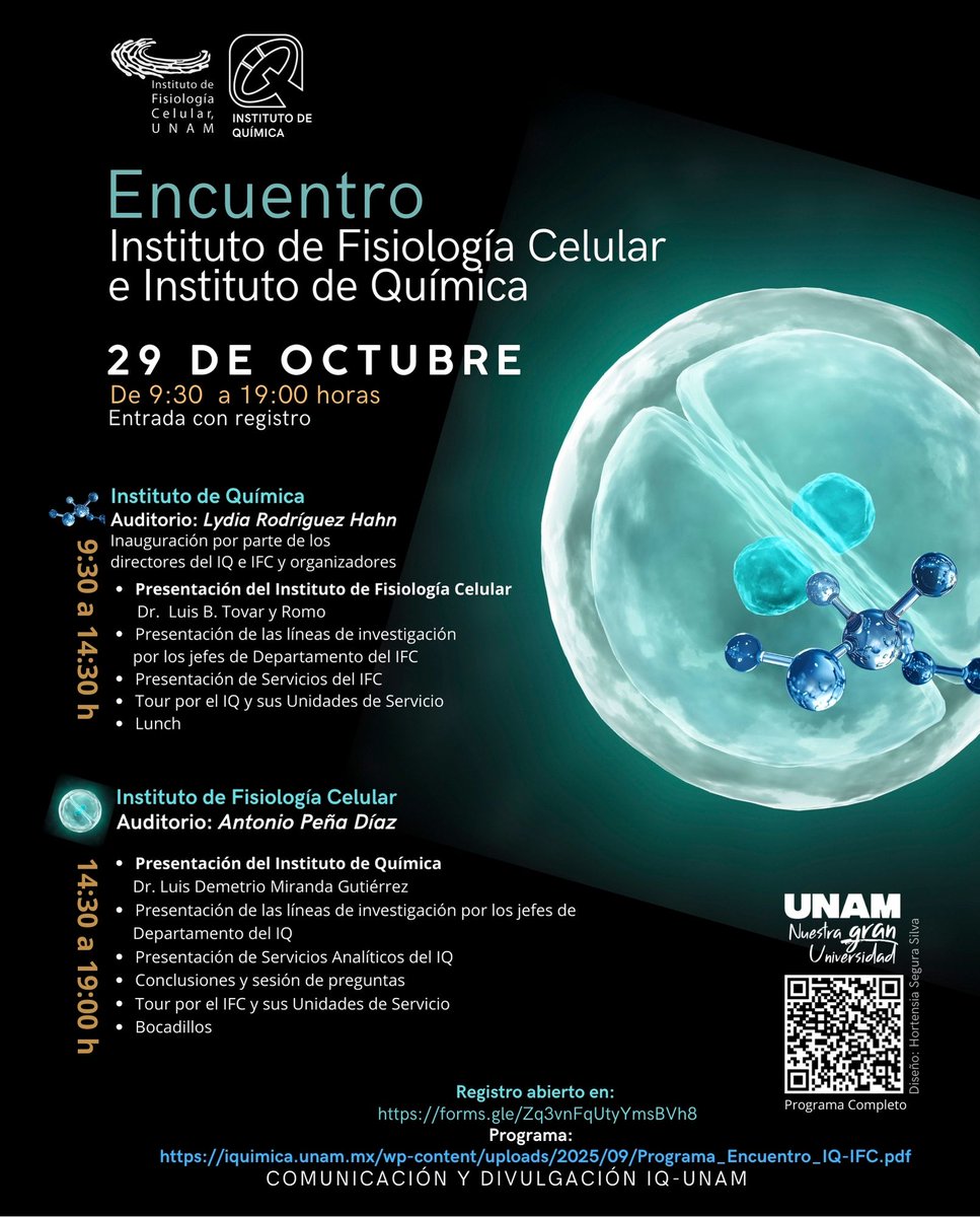 🔬✨ Asiste al Encuentro Instituto de Fisiología Celular y el Instituto de Química:
📅 29 de octubre de 2025
🕤 De 9:30 a 19:00 h
📍Sedes <a href="/IFC_UNAM/">Fisiología Celular UNAM</a> e #IQUNAM 
👉 Registro: forms.gle/Zq3vnFqUtyYmsB…
📑 Programa: iquimica.unam.mx/.../Programa_E…