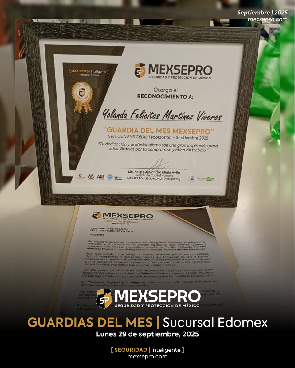 🏆 GUARDIA DEL MES MEXSEPRO, SEPTIEMBRE 2025 🏆
SUCURSAL EDOMEX

¡Muchas Felicidades Yolanda, Guardia del Mes Mexsepro!

¡Más cerca de ti, más fuertes juntos!
Mexsepro | Seguridad Inteligente