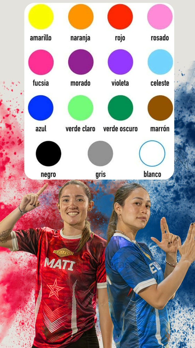 Mencionen los colores de la imagen utilizando la frase, uno por tuit. 
MATI Y EVE X EXATLÓN