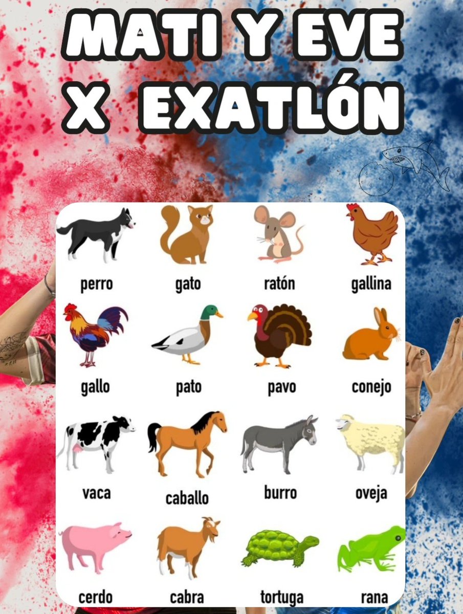 Menciona diez animales que aparezcan en la imagen, uno por tuit.
MATI Y EVE X EXATLÓN