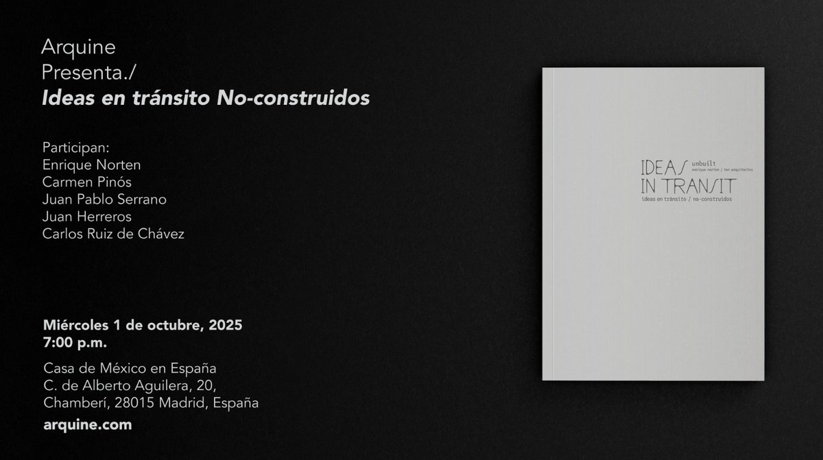 Este miércoles 1 de octubre se realizará la presentación del libro “Ideas en tránsito No-construidos”de TEN Arquitectos en la <a href="/casademexicoesp/">Fundación Casa de México en España</a> | ow.ly/K1g450X43Z0