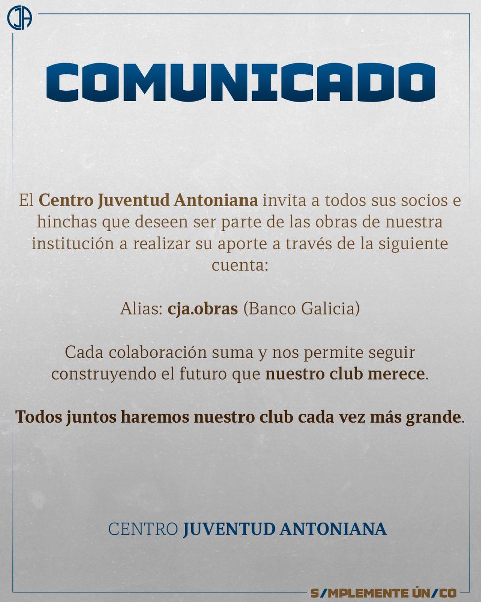 👉🏻El Centro Juventud Antoniana invita a todos sus socios e hinchas que deseen ser parte de las obras de nuestra institución a realizar su aporte a través de la siguiente cuenta:

📲 Alias: cja.obras (Banco Galicia)