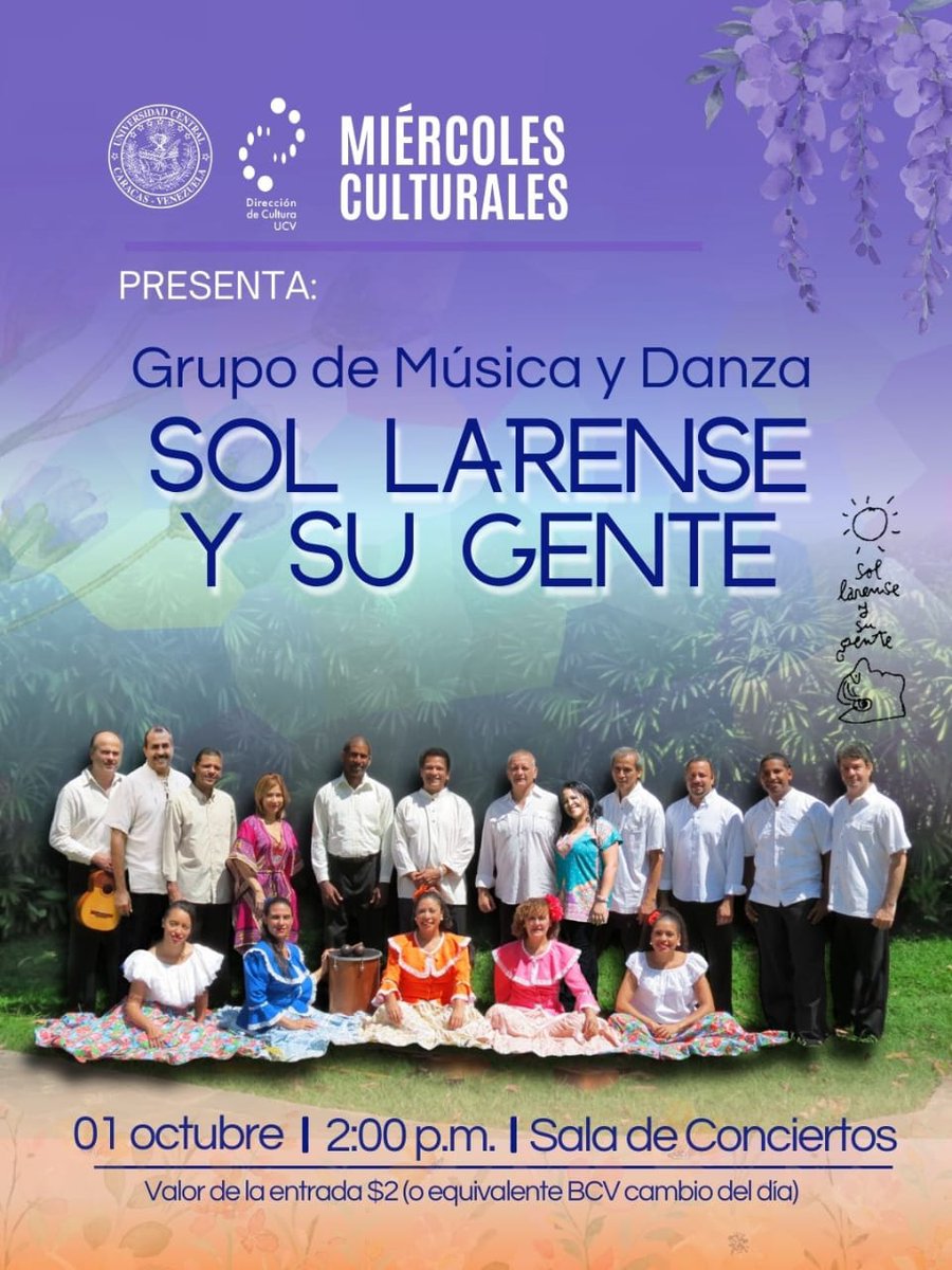 🎼 ¡Descubre la esencia de la música y danza larense con "Sol Larense y su gente"! 

📅 Miércoles 1 de octubre
🕑 2:00pm
📍Sala de Conciertos - UCV
🎟️ $2 (BCV)

¡Te esperamos! 

#CulturaUCV
X: <a href="/DirCulturaUCV/">Dirección de Cultura #UCV</a>
Instagram: <a href="/CulturaUCV/">Cultura UCV</a>