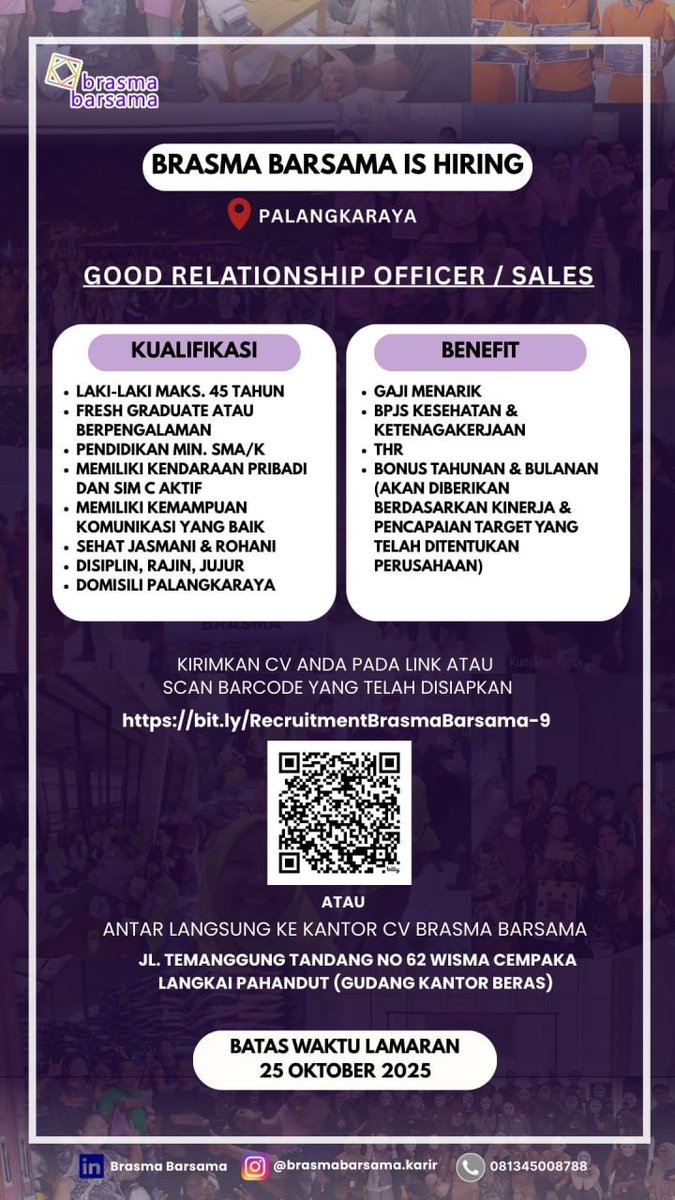 toplokercom's tweet image. 📣Brasma Barsama buka loker Good Relationship Officer/Sales di Palangkaraya!
👤Pria ≤45th, min SMA/K, punya SIM C &amp;amp; kendaraan, komunikatif, jujur.
✨ Benefit: gaji, BPJS, THR, bonus.
📩 Lamar: bit.ly/RecruitmentBra… (DL 25/10/25)

#Pagii #infoloker #lowongankerja #palangkaraya