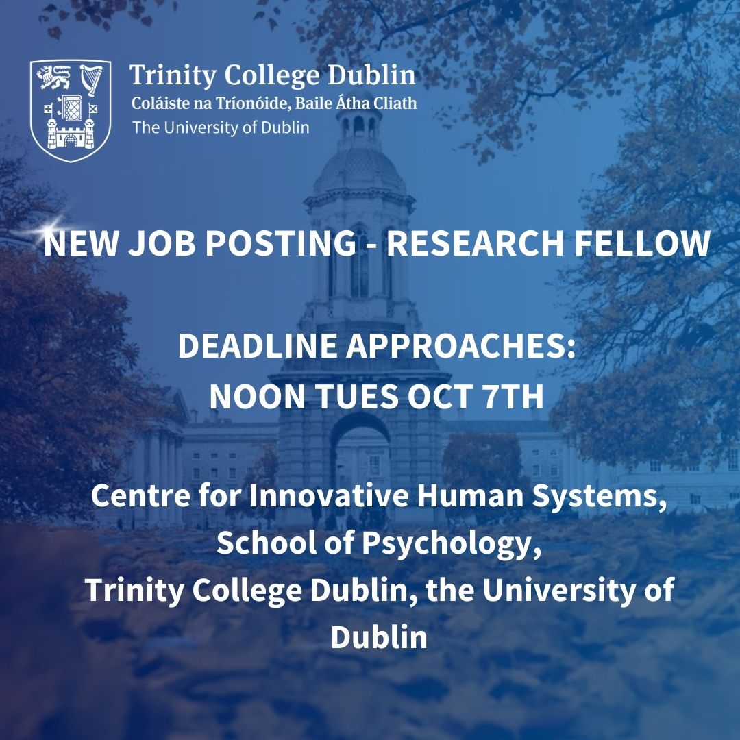 PsychologyTCD's tweet image. NEW JOB POSTING - Research Fellow - School of Psychology - DEADLINE Noon Tues Oct 7th, see the full job spec here:

tcd.ie/hr/vacancies/

#Psychology #Humansystems #TrinityCollegeDublin #Jobs #ResearchFellow
