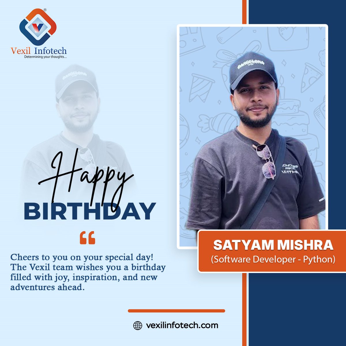 vexil_infotech's tweet image. A big shoutout to our Python Developer, Mr. Satyam, on his special day!
Wishing you success, joy & endless opportunities ahead.
#HappyBirthday #TeamVexil #LifeAtWork #PythonDeveloper #WorkCulture #VexilInfotech